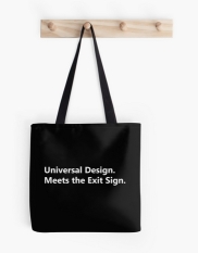Universal Design Meets the Exit Sign 173 Fundraising Merchandise