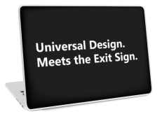 Universal Design Meets the Exit Sign 19 Fundraising Merchandise