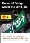 Universal Design Meets the Exit Sign Cover Artwork. Airport signage board stating "Metro" with an exit sign pointing to the right with a person running followed by a person using a wheelchair, moving in the same style as the running person. On the left of the signage board is another exit sign, but this one only has the running person moving to the left. The sign shows that an accessible exit path is to the right, whilst the non-accessible exit path is to the left.